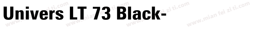 Univers LT 73 Black字体转换